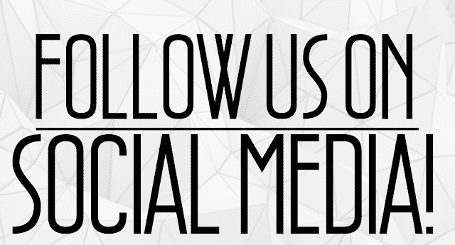 06/27/2018 - Follow Us On Social Media