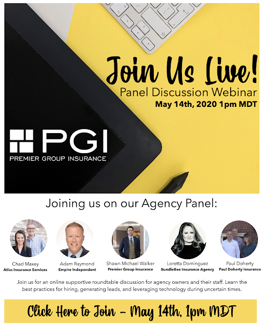 5/12/2020 --JOIN US LIVE! -- Premier Agency Panel Discussion Webinar 💻 MAY 14TH, 2020 1PM MDT - HOW TO THRIVE IN A NEW MARKET ENVIRONMENT – VIRTUAL OR IN-OFFICE