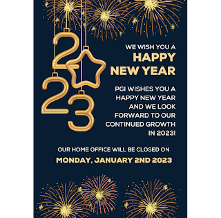 12/30/2022 - Happy New Year! PGI Home Office Closure